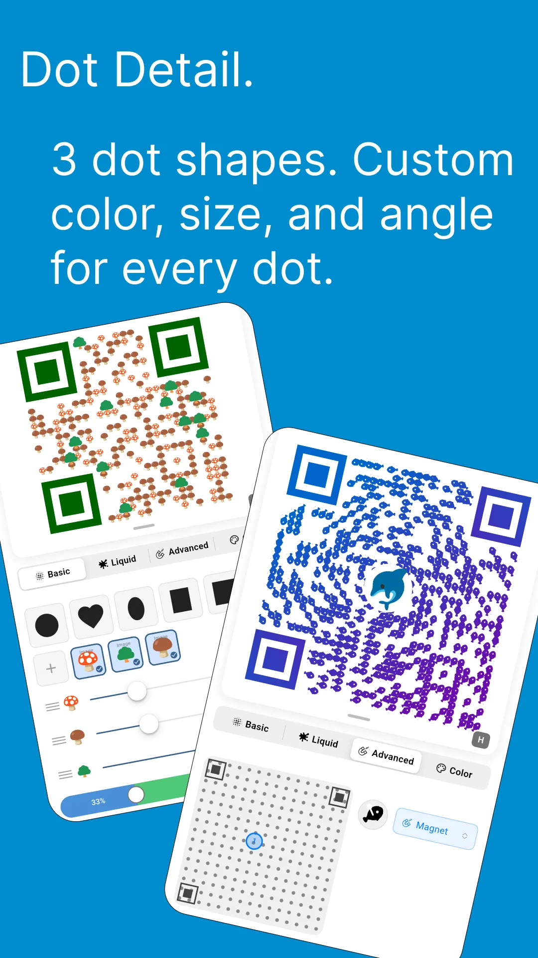 Dot Detail — customize shape, color, size and angle for every dot